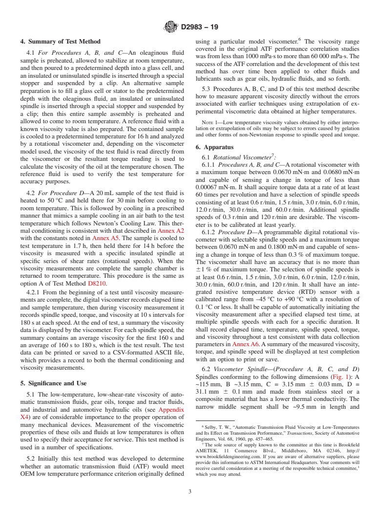 ASTM D2983-19 - Standard Test Method for  Low-Temperature Viscosity of Automatic Transmission Fluids,  Hydraulic Fluids, and Lubricants using a Rotational Viscometer