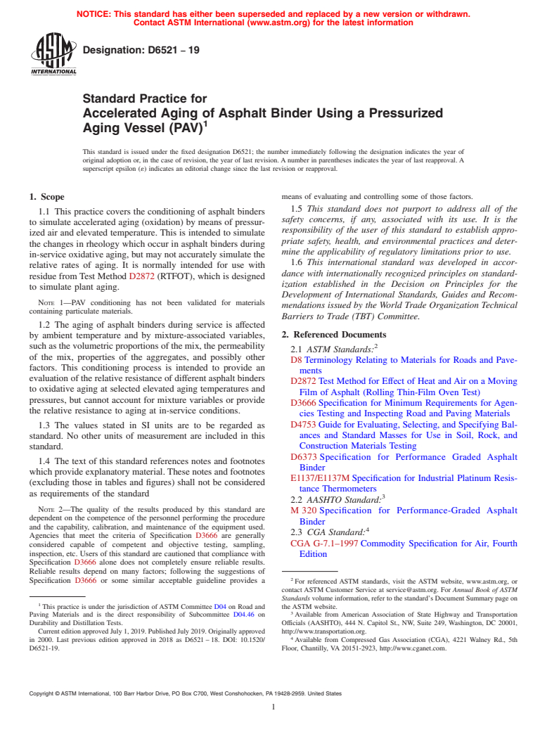 ASTM D6521-19 - Standard Practice for  Accelerated Aging of Asphalt Binder Using a Pressurized Aging  Vessel (PAV)