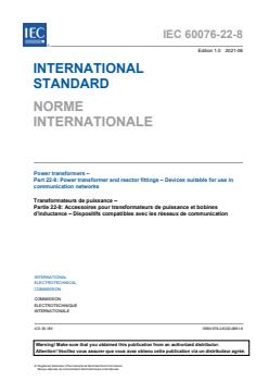 IEC 60076-22-8:2021 - Power transformers - Part 22-8: Power transformer and reactor fittings - Devices suitable for use in communication networks - Page 3 preview
