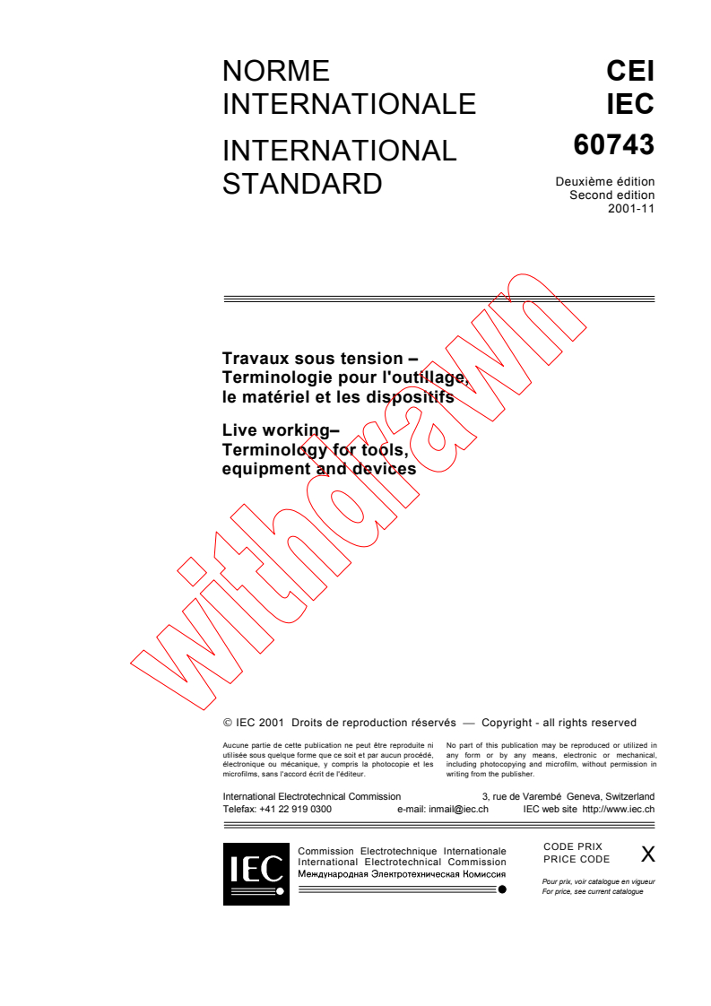 IEC 60743:2001 - Live working - Terminology for tools, equipment and devices
Released:11/8/2001
Isbn:2831860296