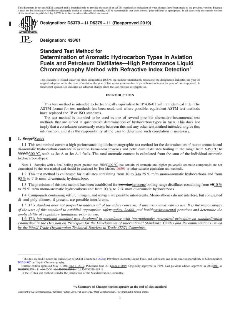 REDLINE ASTM D6379-11(2019) - Standard Test Method for  Determination of Aromatic Hydrocarbon Types in Aviation Fuels   and Petroleum Distillates&#x2014;High Performance Liquid Chromatography   Method with Refractive Index Detection