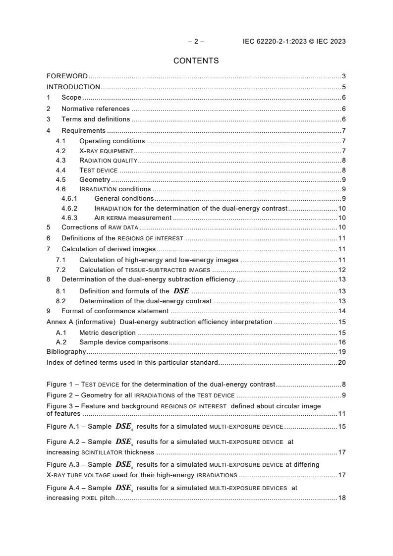 IEC 62220-2-1:2023 IEC 62220-2-1:2023 - Medical electrical equipment - Characteristics of digital X-ray imaging devices - Part 2-1: Determination of dual-energy subtraction efficiency - Detectors used for dual-energy radiographic imaging
Released:8/9/2023 - Page 4 preview