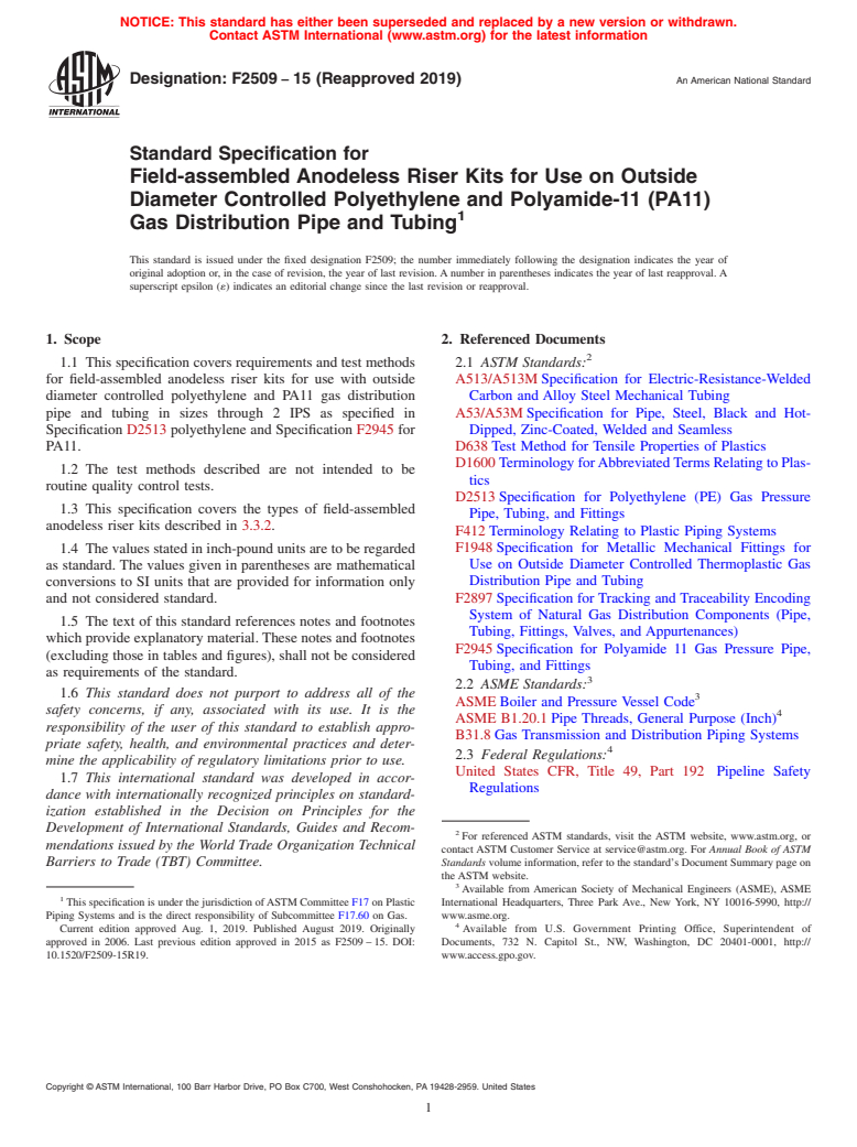 ASTM F2509-15(2019) - Standard Specification for  Field-assembled Anodeless Riser Kits for Use on Outside Diameter   Controlled  Polyethylene and Polyamide-11 (PA11) Gas Distribution  Pipe and Tubing