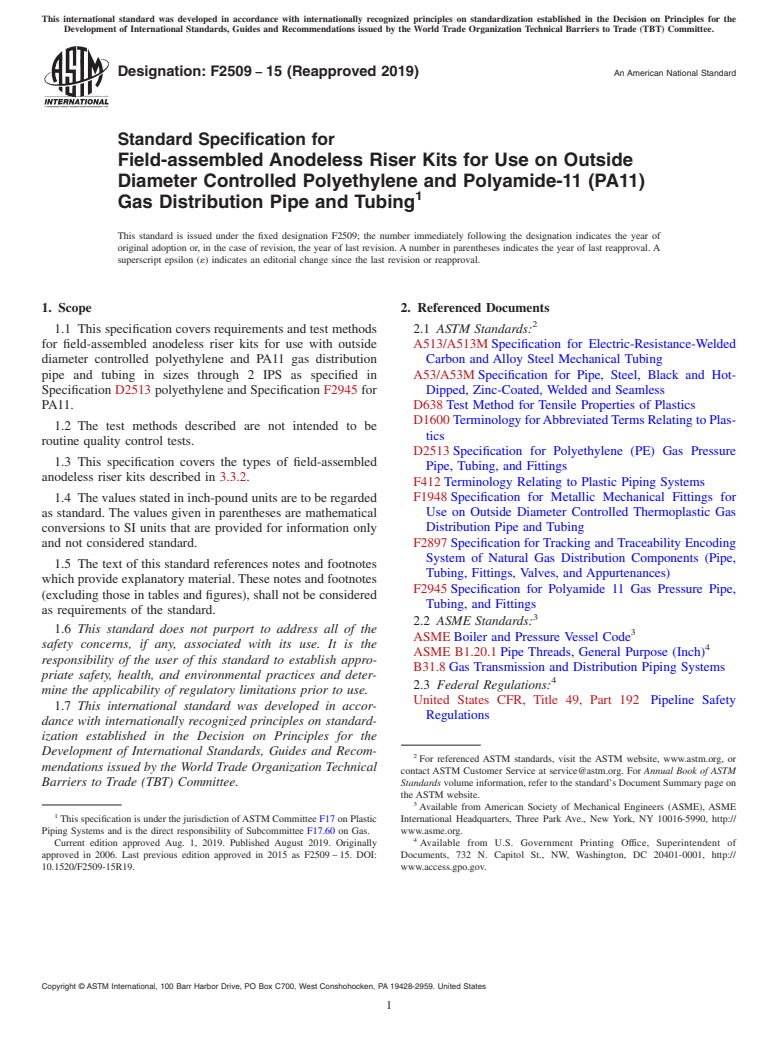 ASTM F2509-15(2019) - Standard Specification for  Field-assembled Anodeless Riser Kits for Use on Outside Diameter   Controlled  Polyethylene and Polyamide-11 (PA11) Gas Distribution  Pipe and Tubing