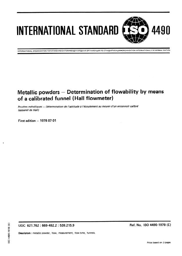 ISO 4490:1978 - Metallic powders -- Determination of flowability by means of a calibrated funnel (Hall flowmeter)