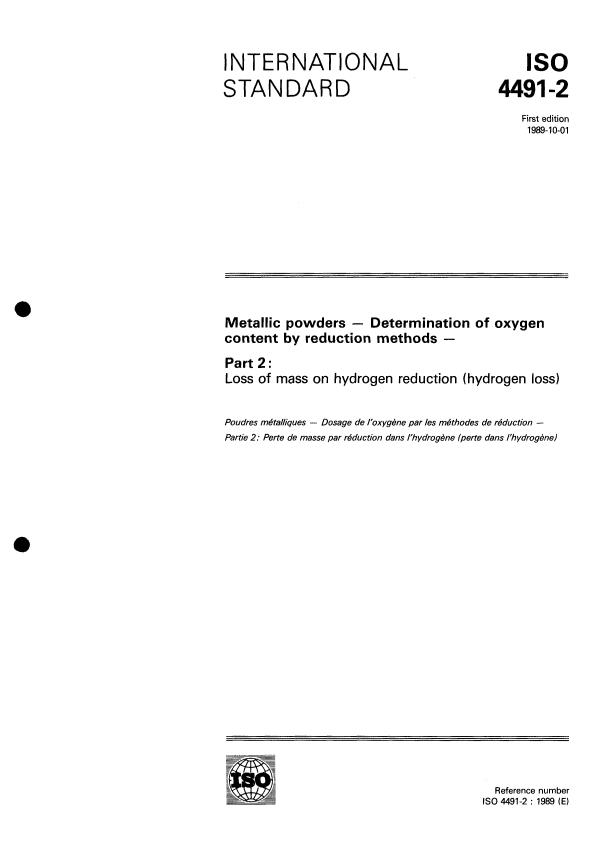 ISO 4491-2:1989 - Metallic powders -- Determination of oxygen content by reduction methods