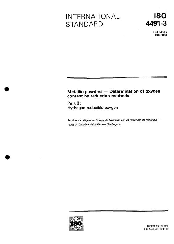 ISO 4491-3:1989 - Metallic powders -- Determination of oxygen content by reduction methods