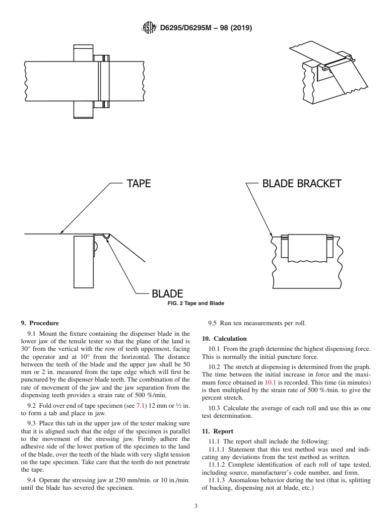 ASTM D6295/D6295M-98(2019) - Standard Test Method for  Dispensability of Light&#x2013;Duty Pressure&#x2013;Sensitive   Film Tape