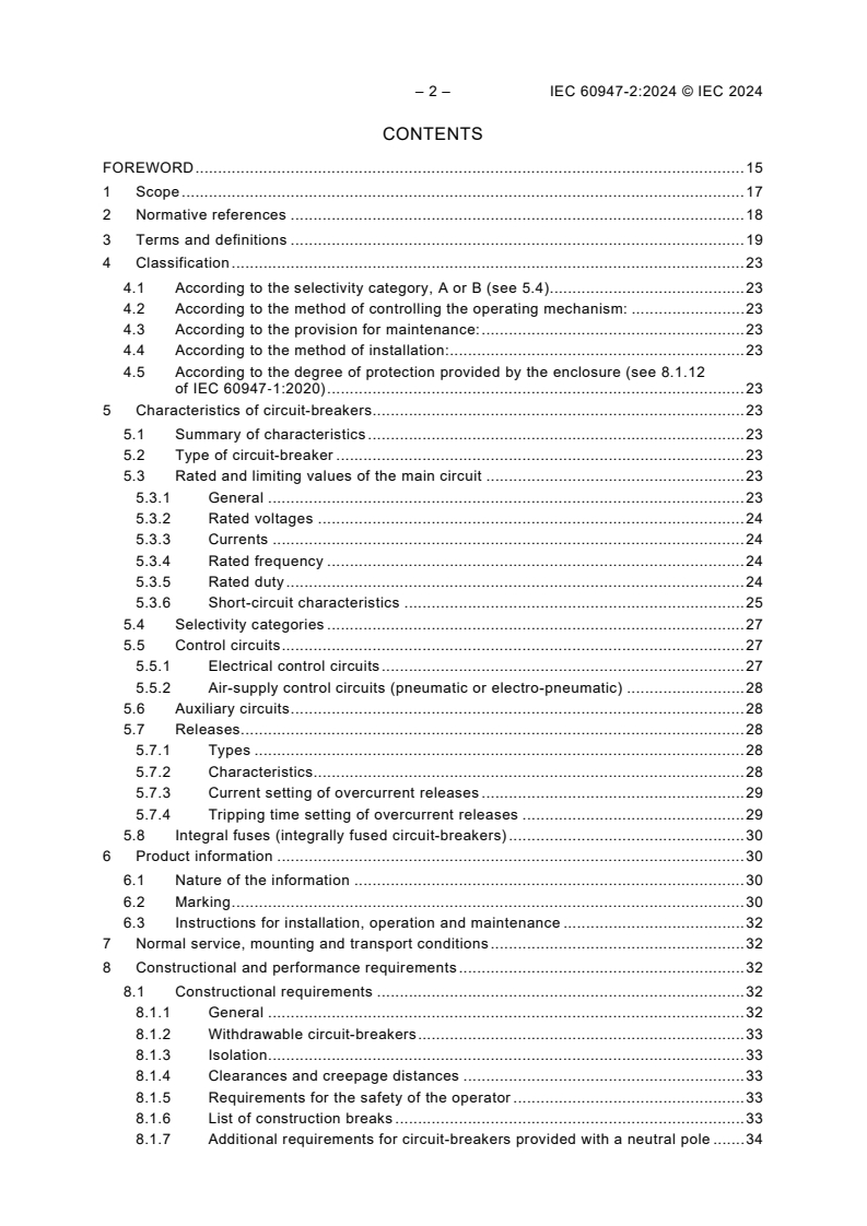 IEC 60947-2:2024 IEC 60947-2:2024 - Low-voltage switchgear and controlgear - Part 2: Circuit-breakers
Released:18. 09. 2024
Isbn:9782832295212 - Page 4 preview