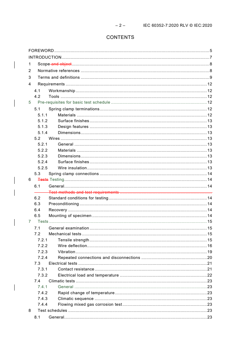 IEC 60352-7:2020 IEC 60352-7:2020 RLV - Solderless connections - Part 7: Spring clamp connections - General requirements, test methods and practical guidance
Released:12/16/2020
Isbn:9782832292143 - Page 2 preview