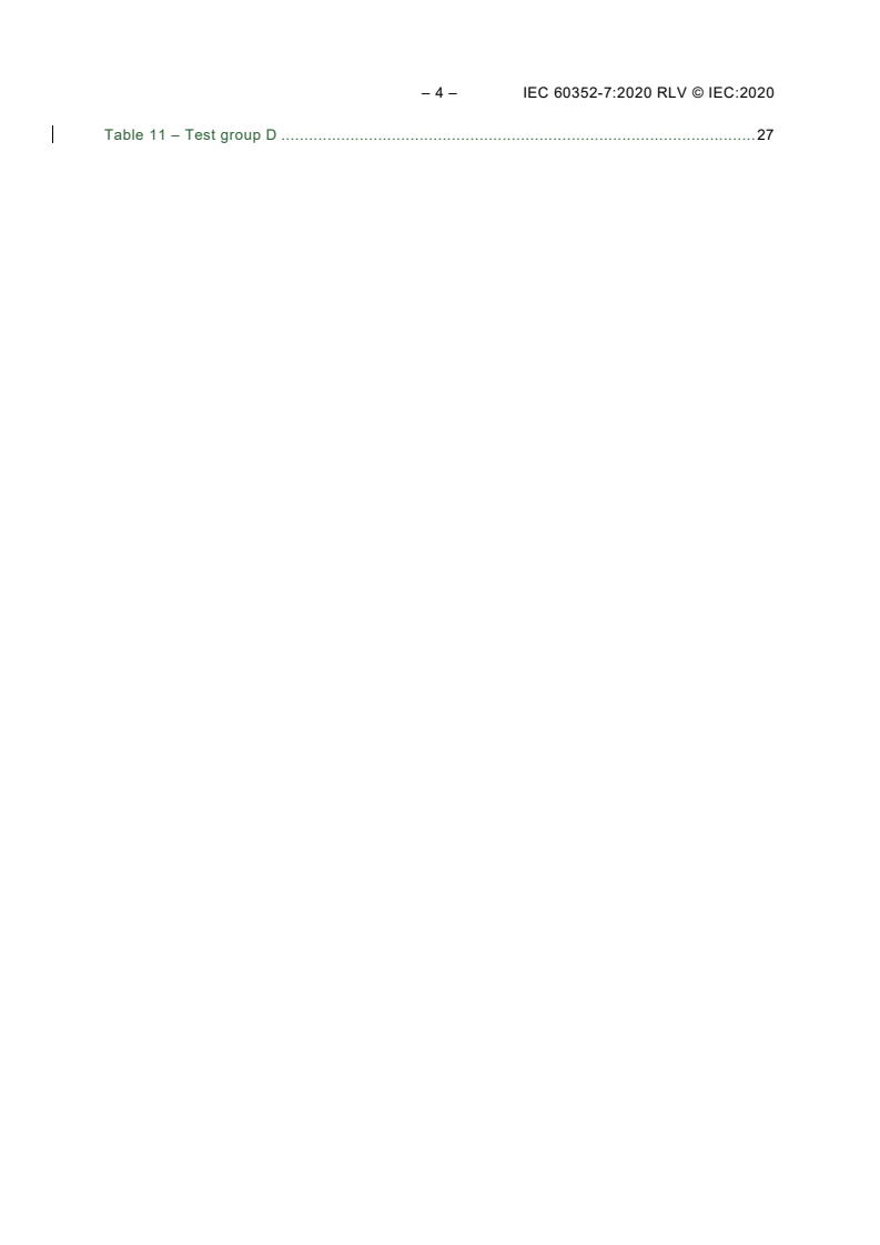 IEC 60352-7:2020 IEC 60352-7:2020 RLV - Solderless connections - Part 7: Spring clamp connections - General requirements, test methods and practical guidance
Released:12/16/2020
Isbn:9782832292143 - Page 4 preview