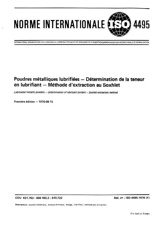 ISO 4495:1978 - Poudres métalliques lubrifiées -- Détermination de la teneur en lubrifiant -- Méthode d'extraction au Soxhlet