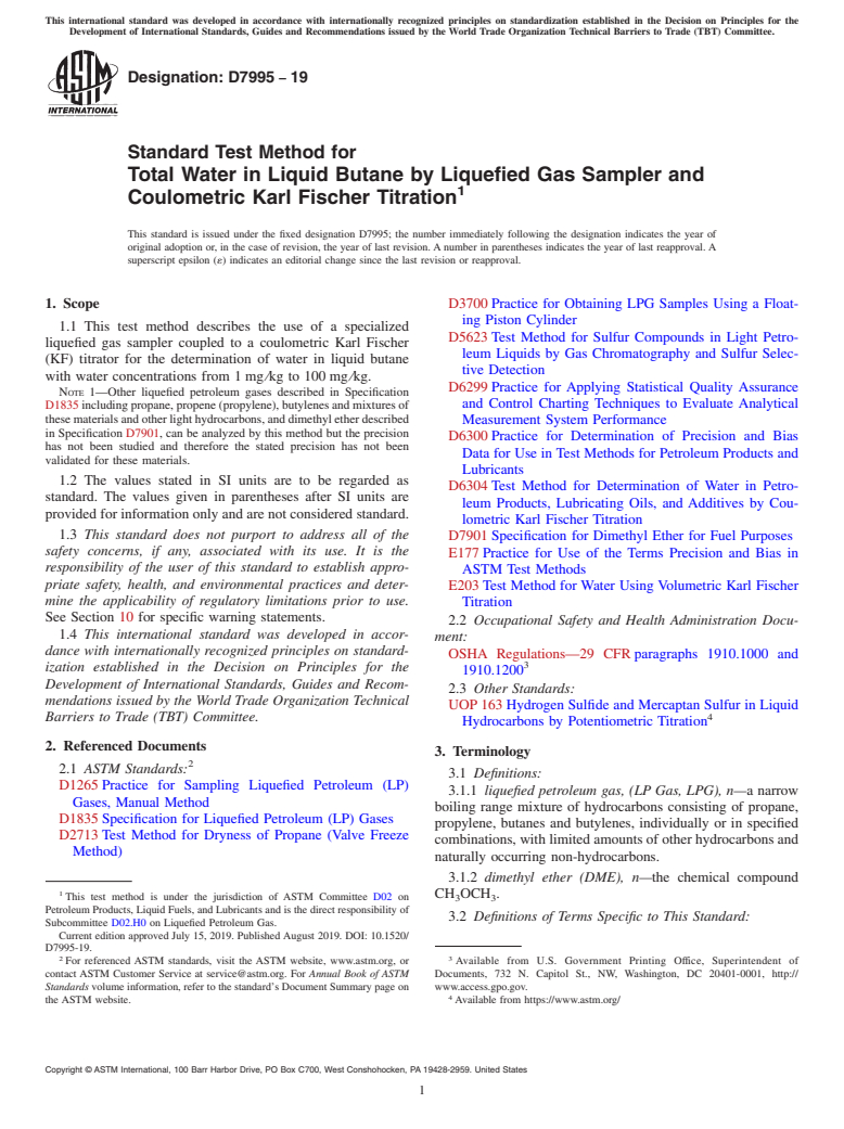 ASTM D7995-19 - Standard Test Method for Total Water in Liquid Butane by Liquefied Gas Sampler and Coulometric  Karl Fischer Titration