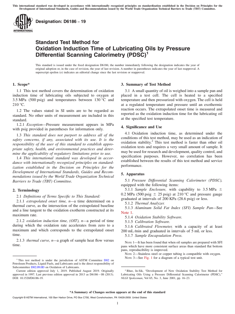 ASTM D6186-19 - Standard Test Method for  Oxidation Induction Time of Lubricating Oils by Pressure Differential  Scanning Calorimetry (PDSC)