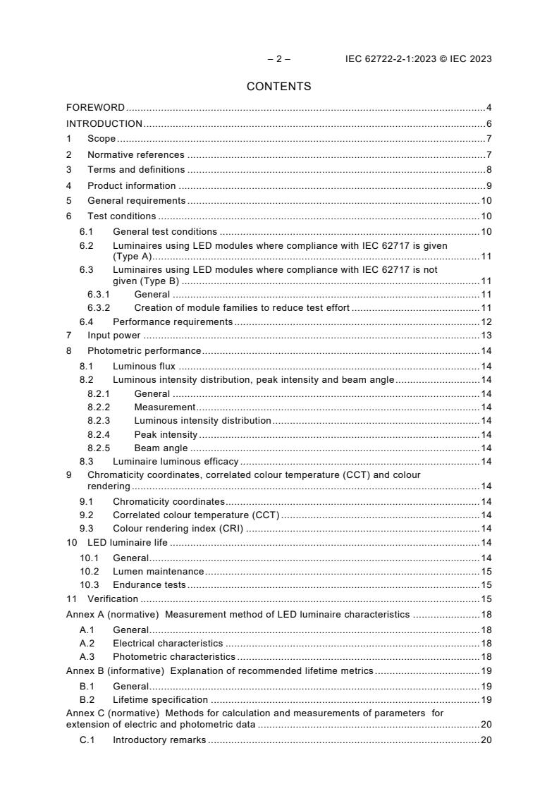 IEC 62722-2-1:2023 IEC 62722-2-1:2023 - Luminaire performance - Part 2-1: Particular requirements - LED luminaires
Released:1/24/2023 - Page 4 preview