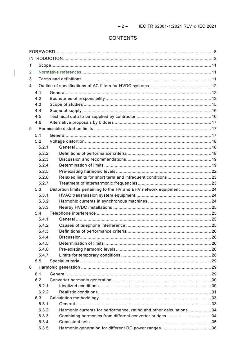 IEC TR 62001-1:2021 IEC TR 62001-1:2021 RLV - High-voltage direct current (HVDC) systems - Guidance to the specification and design evaluation of AC filters - Part 1: Overview
Released:7/13/2021
Isbn:9782832245309 - Page 4 preview