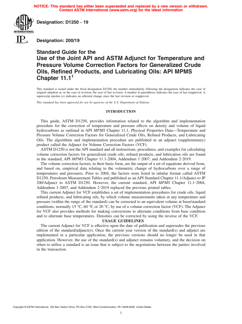 ASTM D1250-19 - Standard Guide for the Use of the Joint API and ASTM Adjunct for Temperature and   Pressure Volume Correction Factors for Generalized Crude Oils, Refined  Products, and Lubricating Oils: API MPMS Chapter 11.1