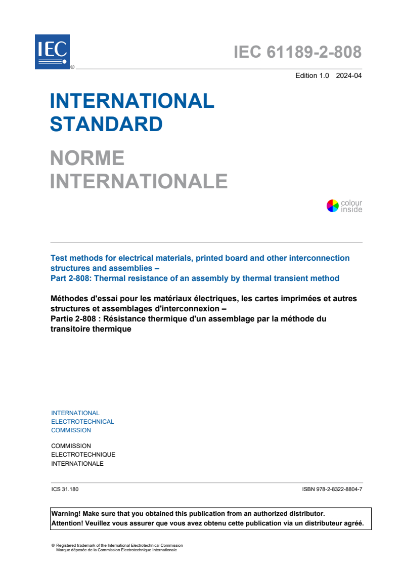 IEC 61189-2-808:2024 - Test methods for electrical materials, printed board and other interconnection structures and assemblies - Part 2-808: Thermal resistance of an assembly by thermal transient method
Released:4/25/2024
Isbn:9782832288047