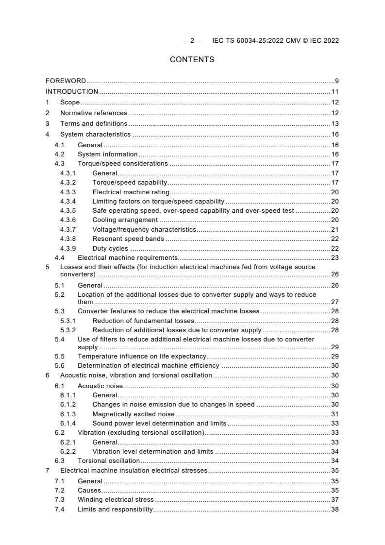 IEC TS 60034-25:2022 REDLINE IEC TS 60034-25:2022 CMV - Rotating electrical machines - Part 25: AC electrical machines used in power drive systems - Application guide
Released:6/27/2022
Isbn:9782832239575 - Page 4 preview