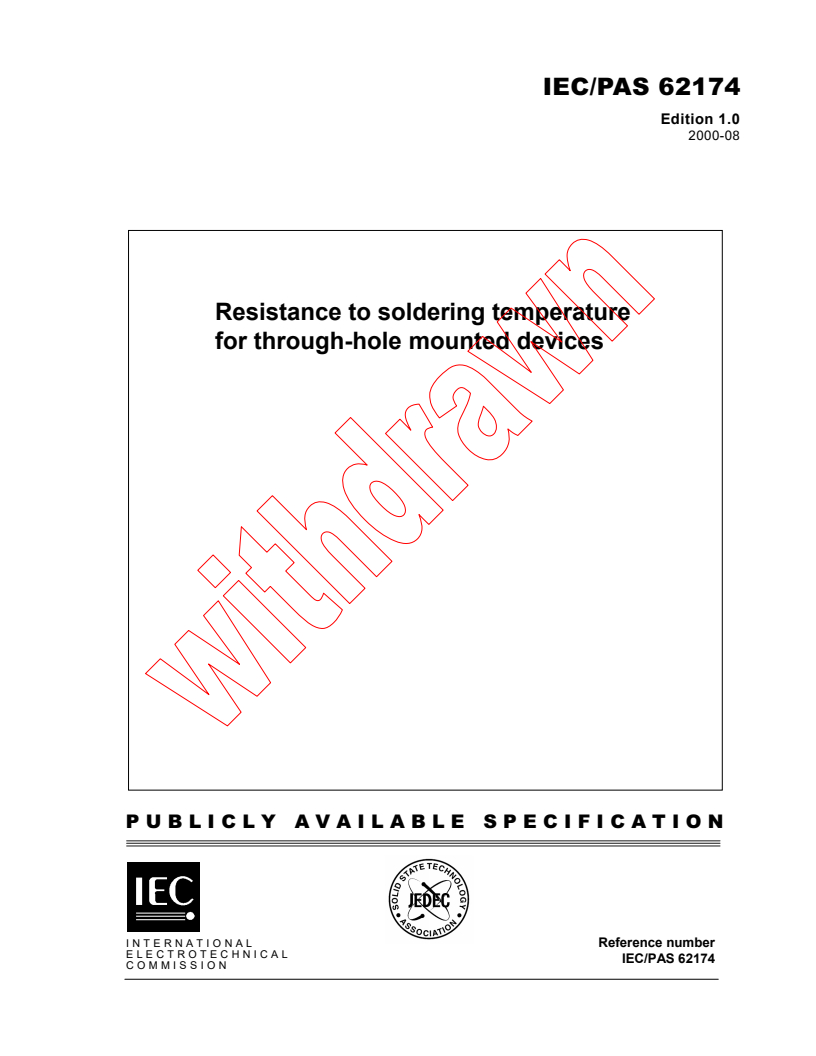 IEC PAS 62174:2000 - Resistance to soldering temperature for through-hole mounted devices
Released:8/22/2000
Isbn:283185301X