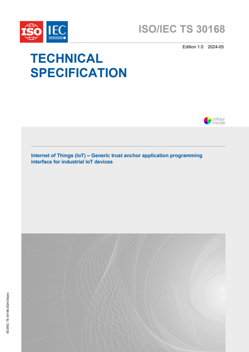 isoiects30168{ed1.0}en - ISO/IEC TS 30168:2024 - Internet of Things (IoT) - Generic trust anchor application programming interface for industrial IoT devices
Released:5/2/2024
Isbn:9782832285183