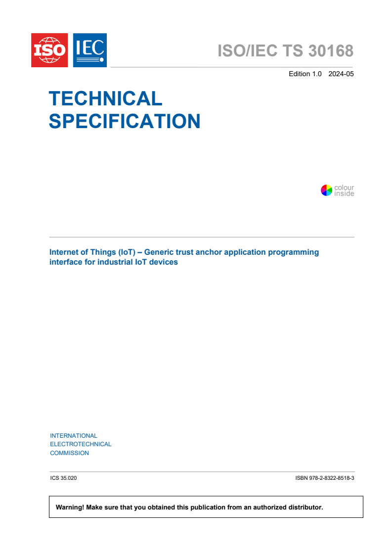 isoiects30168{ed1.0}en - ISO/IEC TS 30168:2024 - Internet of Things (IoT) - Generic trust anchor application programming interface for industrial IoT devices
Released:5/2/2024
Isbn:9782832285183