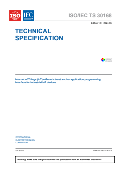 isoiects30168{ed1.0}en - ISO/IEC TS 30168:2024 - Internet of Things (IoT) - Generic trust anchor application programming interface for industrial IoT devices
Released:5/2/2024
Isbn:9782832285183 - Page 3 preview