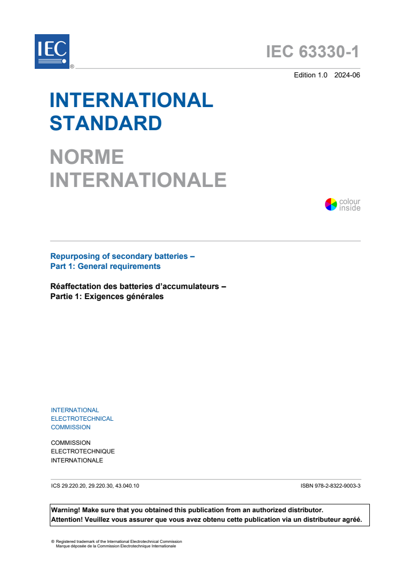 IEC 63330-1:2024 - Repurposing of secondary batteries - Part 1: General requirements
Released:6/28/2024
Isbn:9782832290033