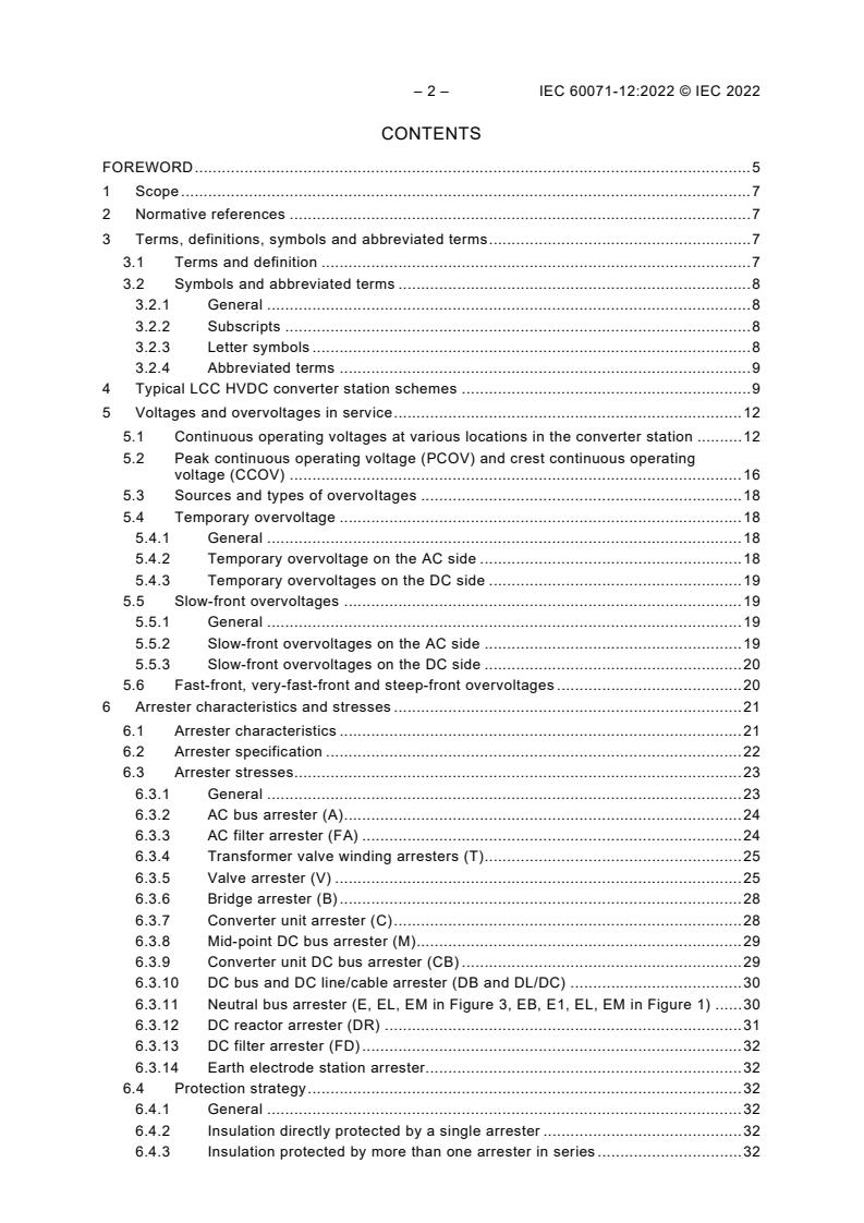 IEC 60071-12:2022 IEC 60071-12:2022 - Insulation co-ordination - Part 12: Application guidelines for LCC HVDC converter stations
Released:10/14/2022 - Page 4 preview