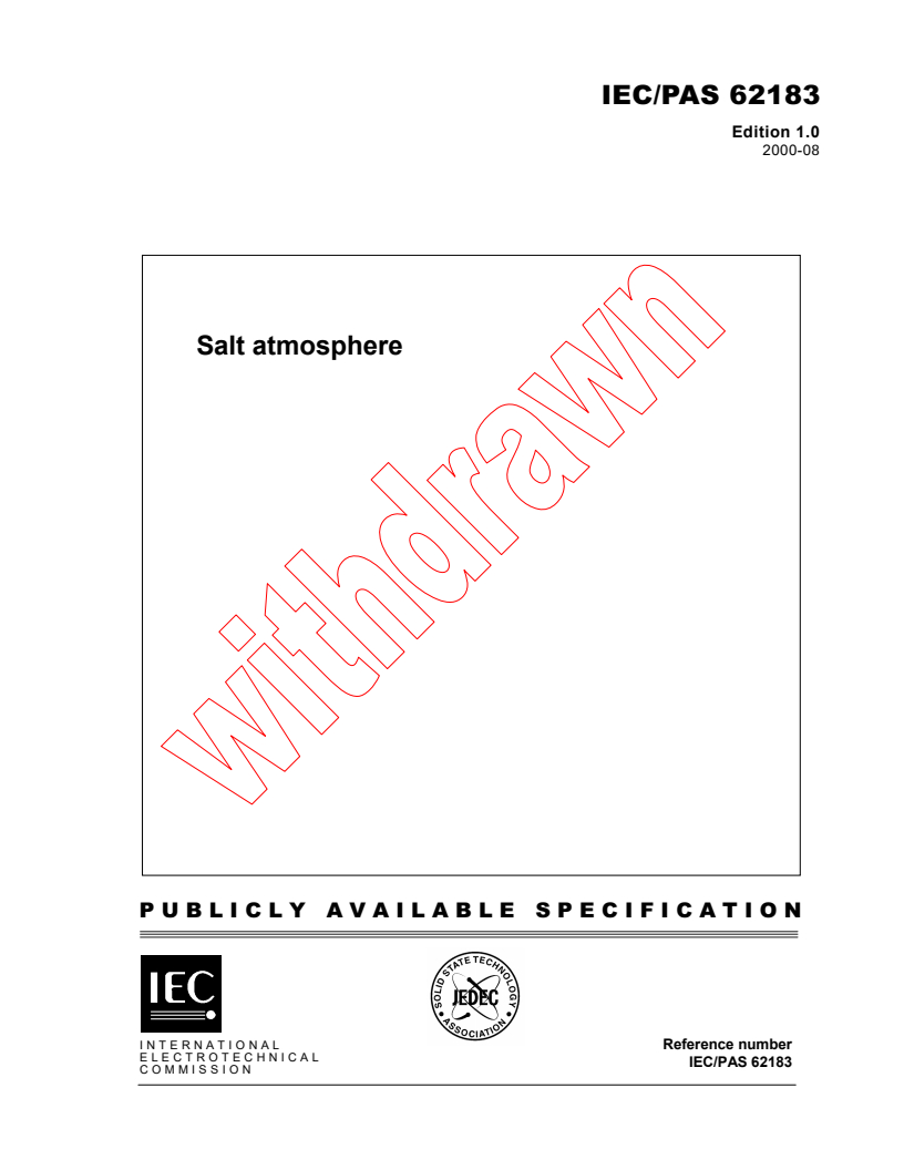 IEC PAS 62183:2000 - øSalt atmosphere Salt atmosphere
Released:8/24/2000
Isbn:2831853079