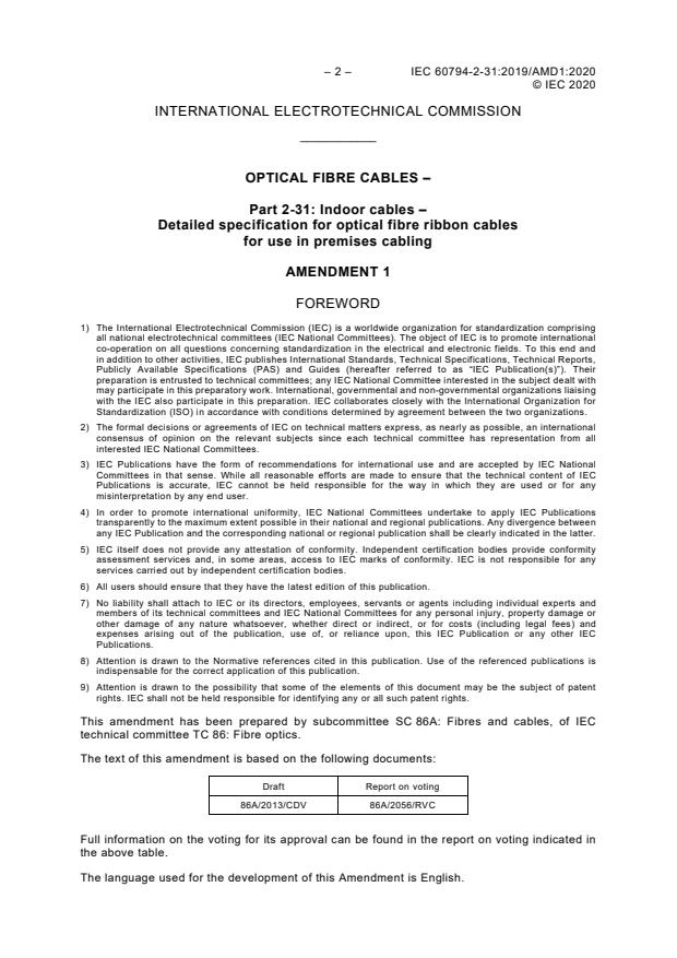 IEC 60794-2-31:2019/AMD1:2020 IEC 60794-2-31:2019/AMD1:2020 - Amendment 1 - Optical fibre cables - Part 2-31: Indoor cables - Detailed specification for optical fibre ribbon cables for use in premises cabling - Page 4 preview