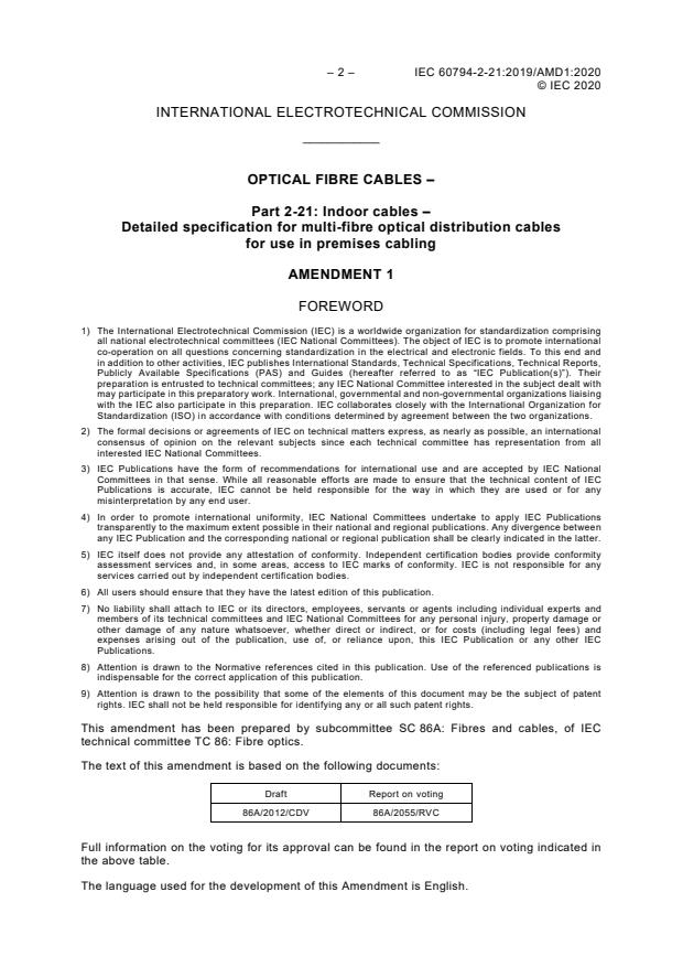 IEC 60794-2-21:2019/AMD1:2020 IEC 60794-2-21:2019/AMD1:2020 - Amendment 1 - Optical fibre cables - Part 2-21: Indoor cables - Detailed specification for multi-fibre optical distribution cables for use in premises cabling
Released:11/18/2020
Isbn:9782832290712 - Page 4 preview