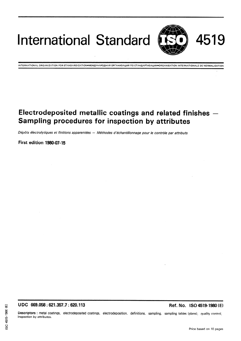 ISO 4519:1980 - Electrodeposited metallic coatings and related finishes — Sampling procedures for inspection by attributes
Released:1. 07. 1980