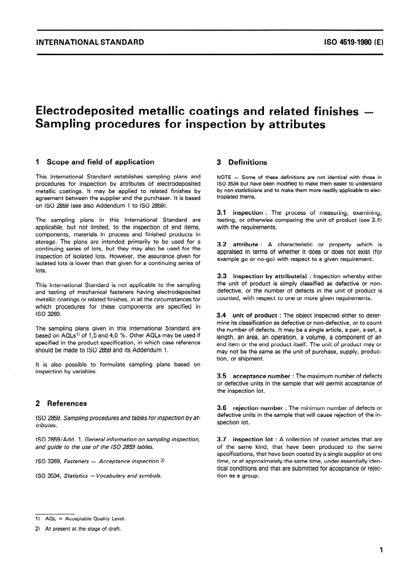 ISO 4519:1980 - Electrodeposited metallic coatings and related finishes — Sampling procedures for inspection by attributes
Released:1. 07. 1980