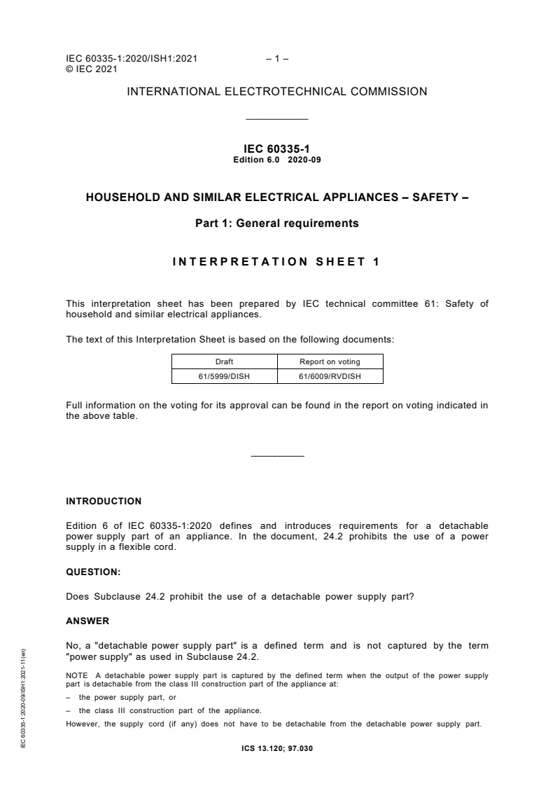 IEC 60335-2-110:2024 IEC 60335-2-110:2024 EXV - Household and similar electrical appliances - Safety - Part 2-110: Particular requirements for commercial microwave appliances with insertion or contacting applicators
Released:11. 07. 2024
Isbn:9782832294116 - Page 4 preview