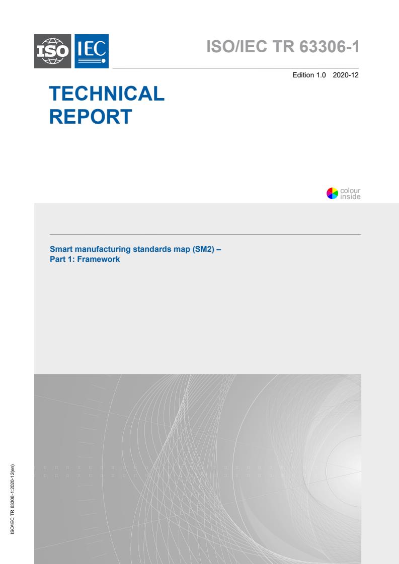 ISO/IEC TR 63306-1:2020 - Smart manufacturing standards map (SM2) - Part 1: Framework