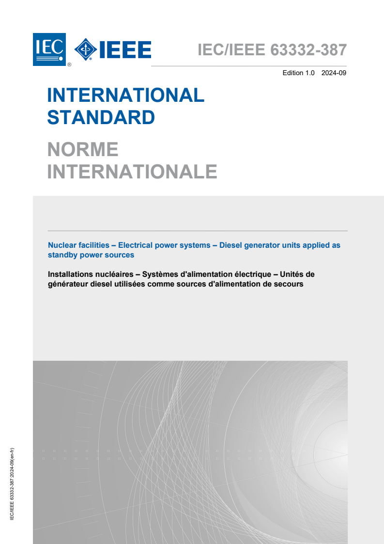 IEC/IEEE 63332-387:2024 - Nuclear facilities - Electrical power systems - Diesel generator units applied as standby power sources
Released:30. 09. 2024
Isbn:9782832295397