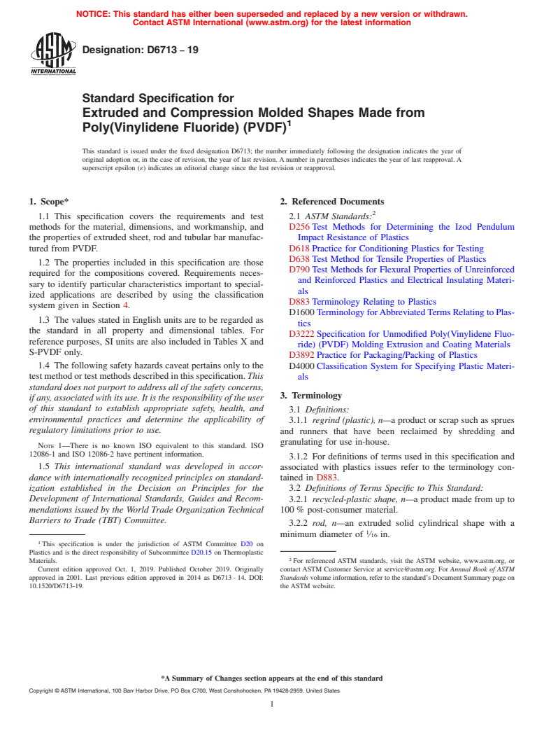 ASTM D6713-19 - Standard Specification for  Extruded and Compression Molded Shapes Made from Poly(Vinylidene  Fluoride) (PVDF)