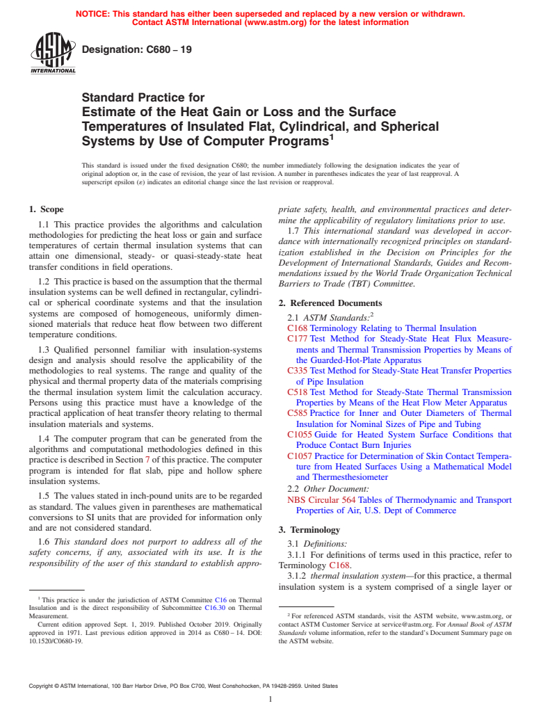 ASTM C680-19 - Standard Practice for Estimate of the Heat Gain or Loss and the Surface Temperatures  of Insulated Flat, Cylindrical, and Spherical  Systems by Use of Computer  Programs