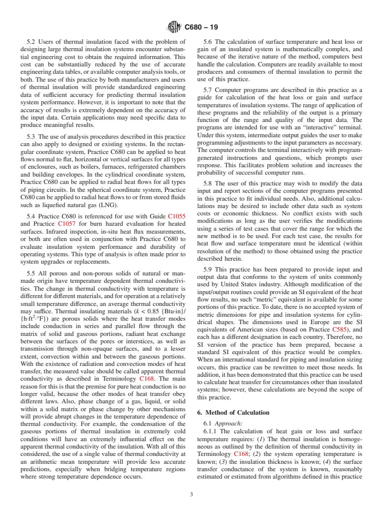 ASTM C680-19 - Standard Practice for Estimate of the Heat Gain or Loss and the Surface Temperatures  of Insulated Flat, Cylindrical, and Spherical  Systems by Use of Computer  Programs