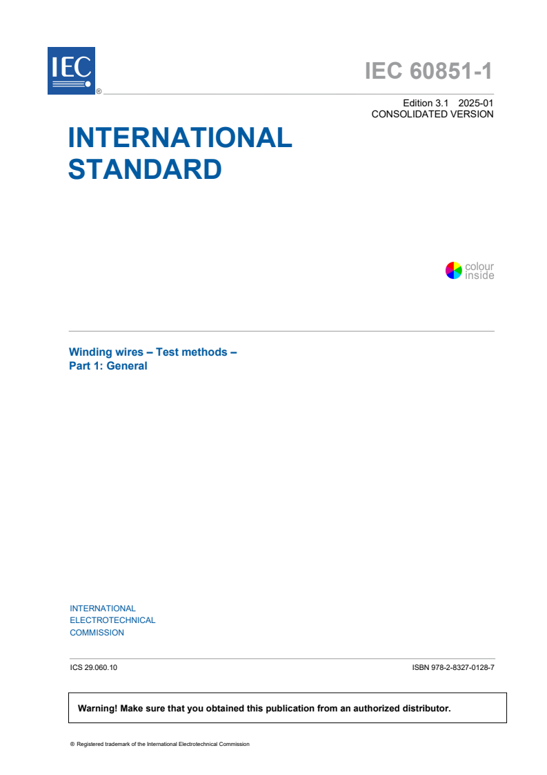 IEC 60851-1:2021+AMD1:2025 CSV - Winding wires - Test methods - Part 1: General
Released:6. 01. 2025
Isbn:9782832701287