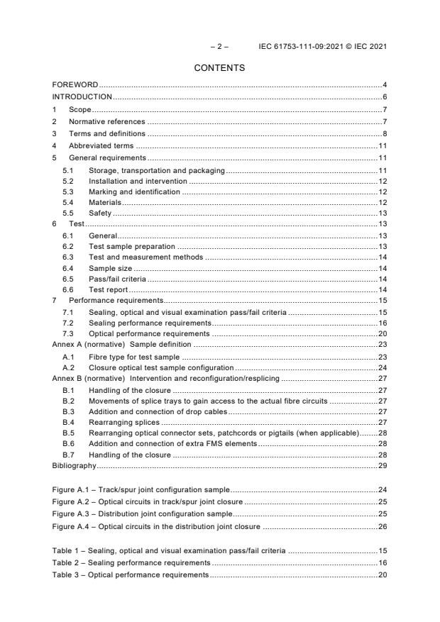 IEC 61753-111-09:2021 IEC 61753-111-09:2021 - Fibre optic interconnecting devices and passive components - Performance standard - Part 111-09: Sealed closures - Category S - Subterranean - Page 4 preview