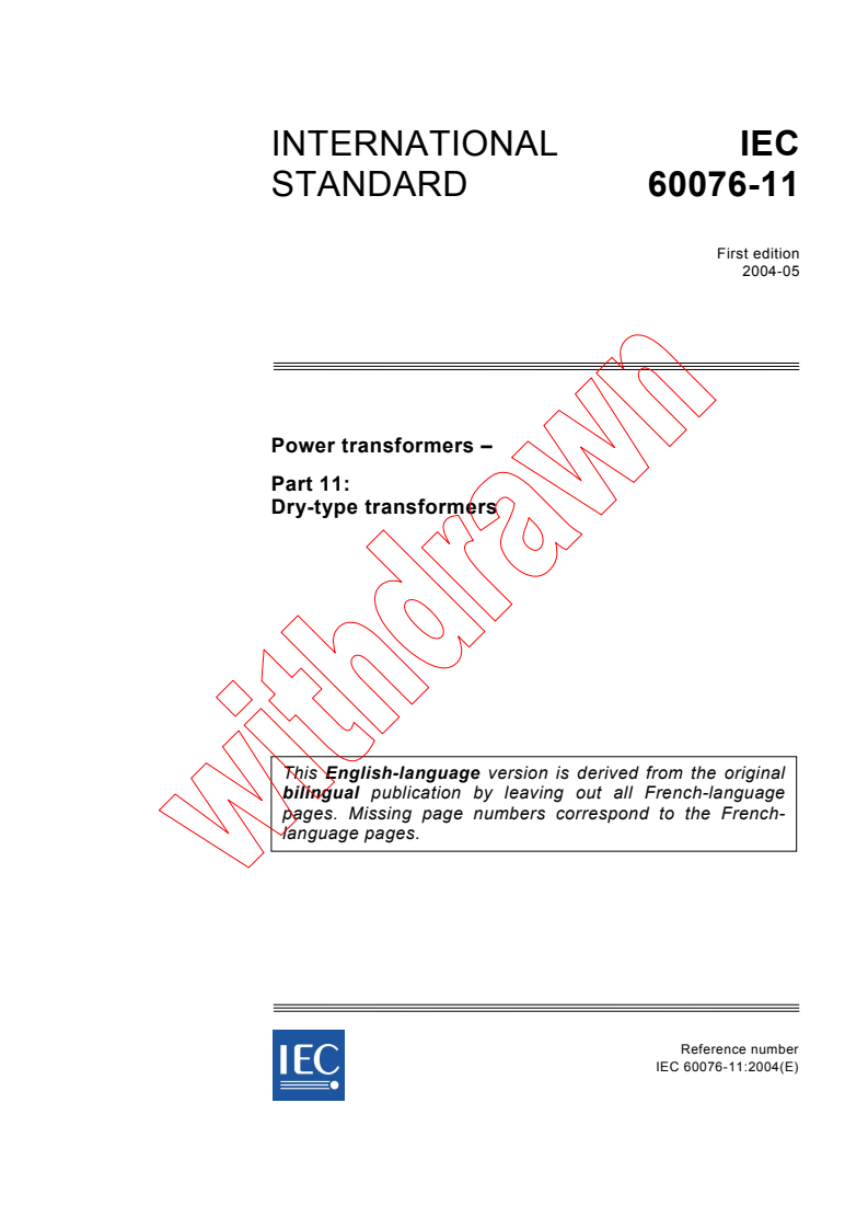 IEC 60076-11:2004 - Power transformers - Part 11: Dry-type transformers
Released:5/27/2004