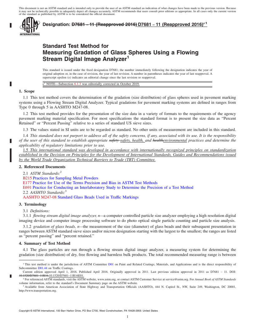 REDLINE ASTM D7681-11(2016)e1 - Standard Test Method for Measuring Gradation of Glass Spheres Using a Flowing Stream   Digital Image Analyzer