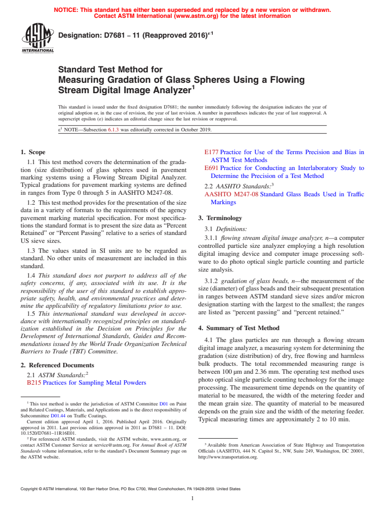 ASTM D7681-11(2016)e1 - Standard Test Method for Measuring Gradation of Glass Spheres Using a Flowing Stream   Digital Image Analyzer