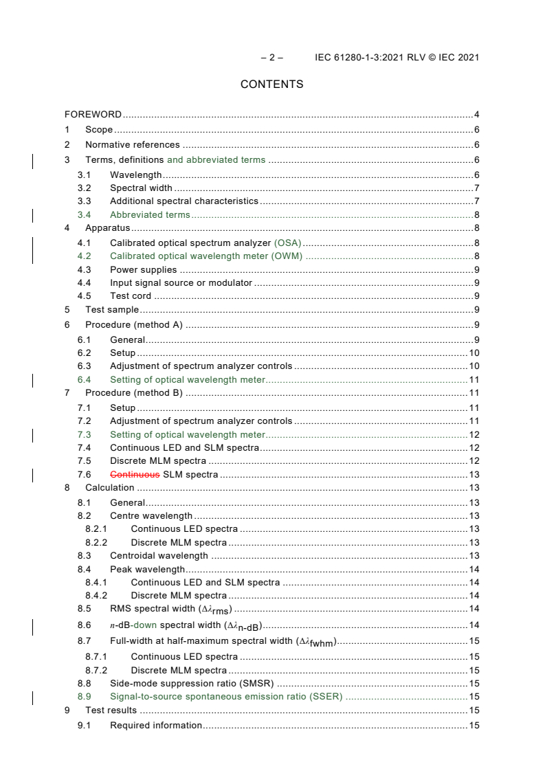 IEC 61280-1-3:2021 IEC 61280-1-3:2021 RLV - Fibre optic communication subsystem test procedures - Part 1-3: General communication subsystems - Measurement of central wavelength, spectral width and additional spectral characteristics
Released:7/5/2021
Isbn:9782832249376 - Page 4 preview