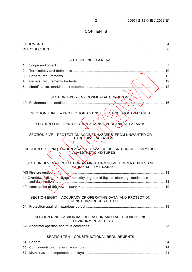 IEC 60601-2-13:2003 IEC 60601-2-13:2003 - Medical electrical equipment - Part 2-13: Particular requirements for the safety and essential performance of anaesthetic systems
Released:5/27/2003 - Page 4 preview