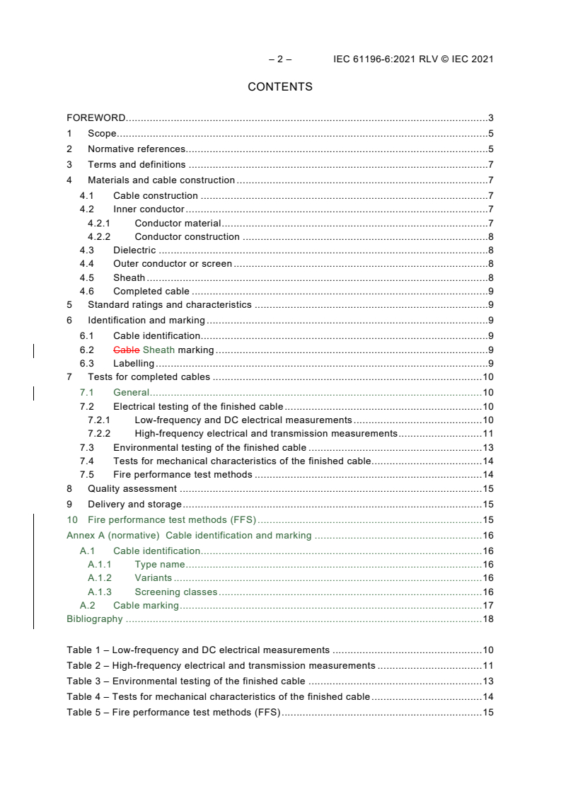IEC 61196-6:2021 IEC 61196-6:2021 RLV - Coaxial communication cables - Part 6: Sectional specification for CATV drop cables
Released:8/27/2021
Isbn:9782832248638 - Page 4 preview