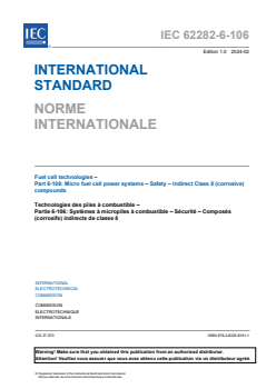 IEC 62282-6-106:2024 - Fuel cell technologies - Part 6-106: Micro fuel cell power systems - Safety - Indirect Class 8 (corrosive) compounds
Released:2/16/2024
Isbn:9782832281611 - Page 3 preview