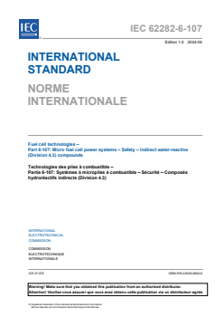 IEC 62282-6-107:2024 - Fuel cell technologies - Part 6-107: Micro fuel cell power systems - Safety - Indirect water-reactive (Division 4.3) compounds
Released:4/5/2024
Isbn:9782832284629 - Page 3 preview